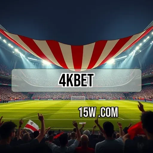 4kbet.com Pagamento
